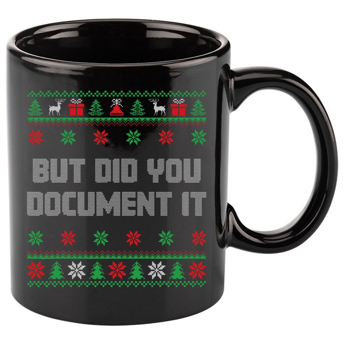 Christmas But Did You Document It Ugly Office Party Sweater 11oz C Handle Ceramic Mug