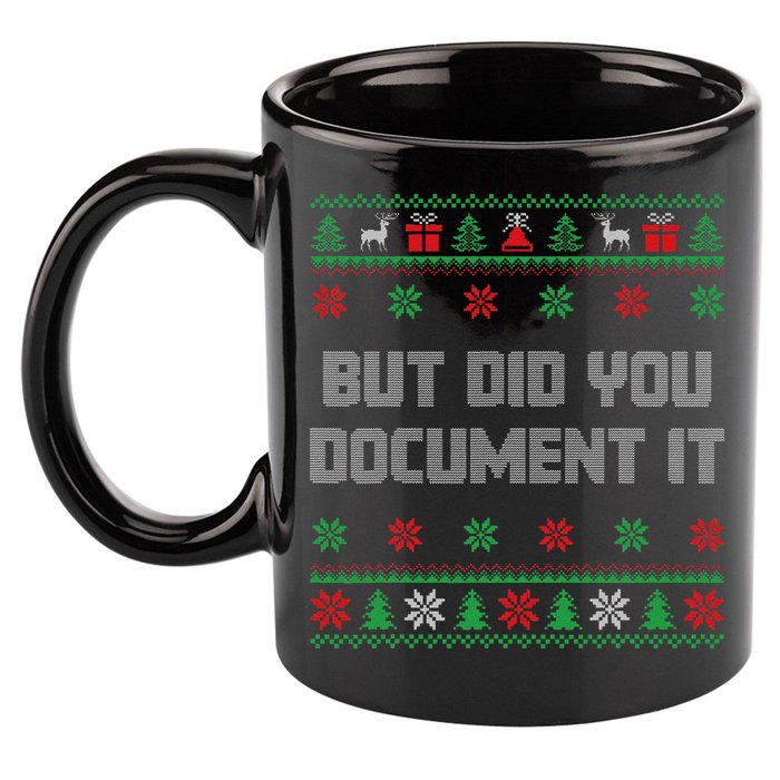 Christmas But Did You Document It Ugly Office Party Sweater 11oz C Handle Ceramic Mug