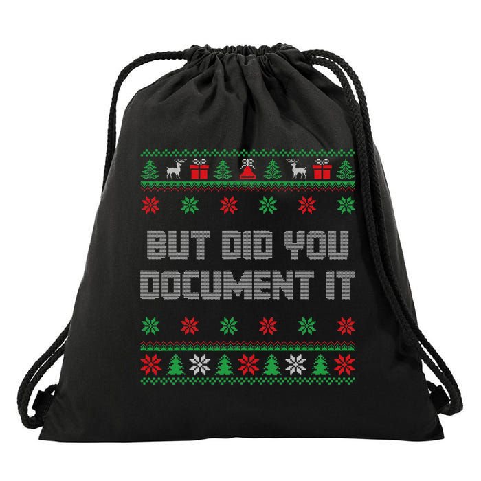Christmas But Did You Document It Ugly Office Party Sweater Drawstring Bag