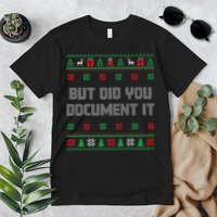 Christmas But Did You Document It Ugly Office Party Sweater Premium T-Shirt