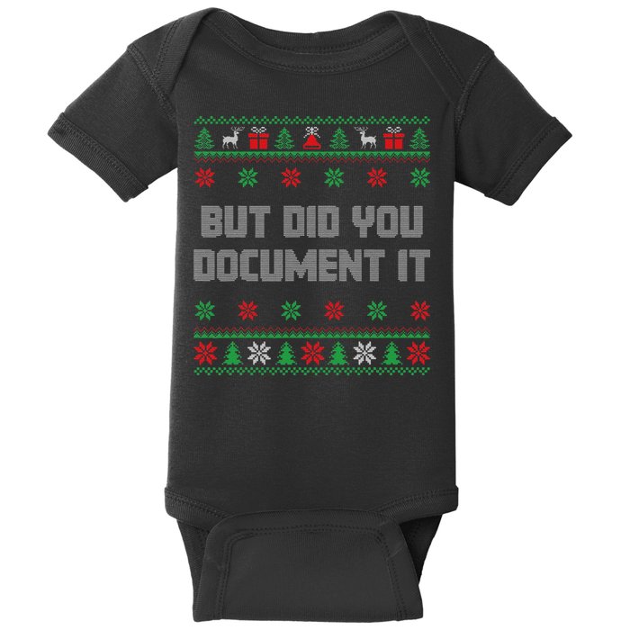 Christmas But Did You Document It Ugly Office Party Sweater Baby Bodysuit