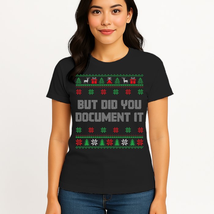 Christmas But Did You Document It Ugly Office Party Sweater Womens T-Shirt