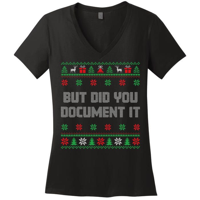 Christmas But Did You Document It Ugly Office Party Sweater Women's V-Neck T-Shirt