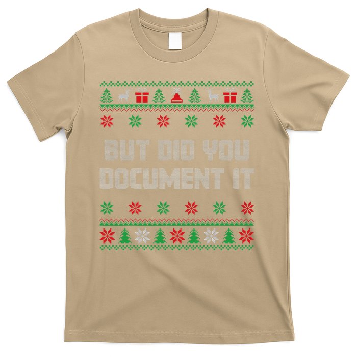 Christmas But Did You Document It Ugly Office Party Sweater T-Shirt