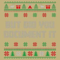 Christmas But Did You Document It Ugly Office Party Sweater T-Shirt