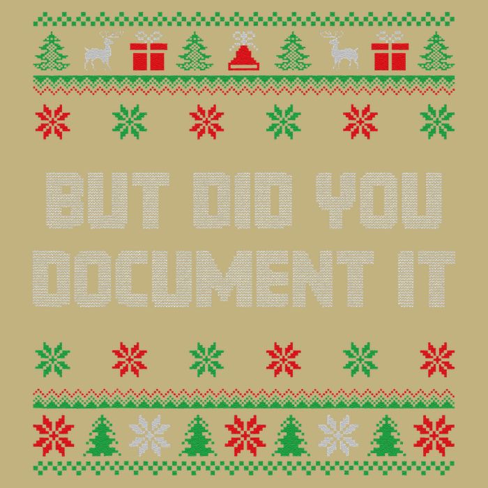 Christmas But Did You Document It Ugly Office Party Sweater T-Shirt