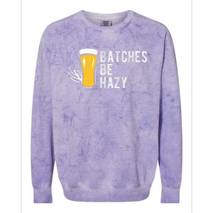 Craft Beer Design Gift Batches Be Hazy For Home Brewing Colorblast Crewneck Sweatshirt