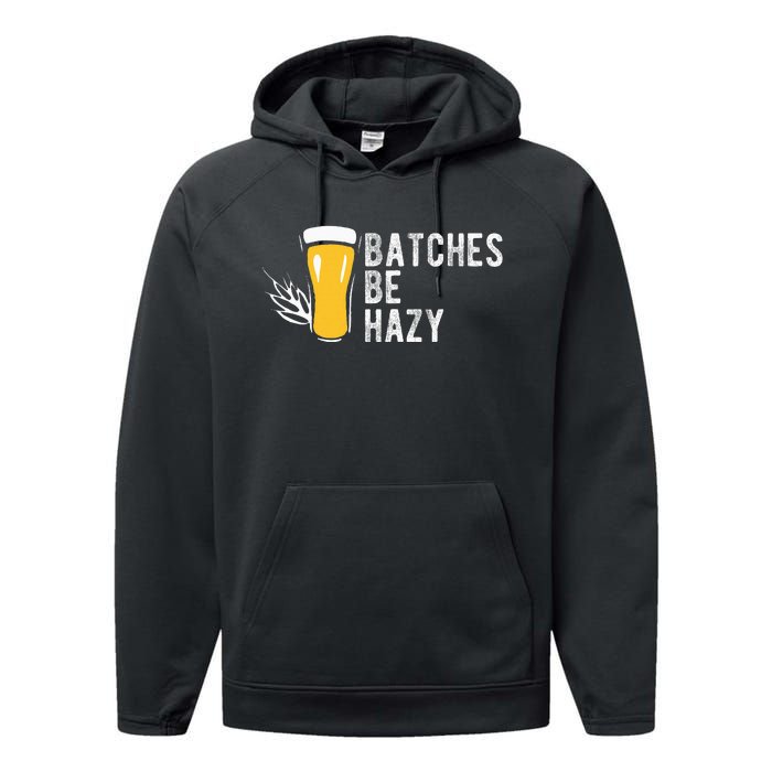 Craft Beer Design Gift Batches Be Hazy For Home Brewing Performance Fleece Hoodie