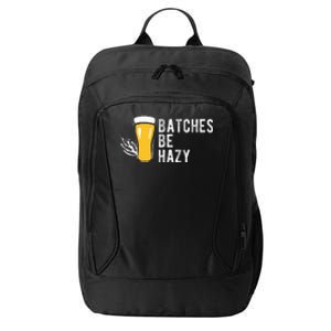 Craft Beer Design Gift Batches Be Hazy For Home Brewing City Backpack