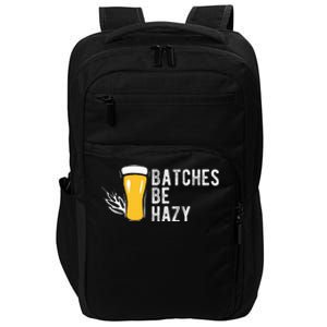 Craft Beer Design Gift Batches Be Hazy For Home Brewing Impact Tech Backpack