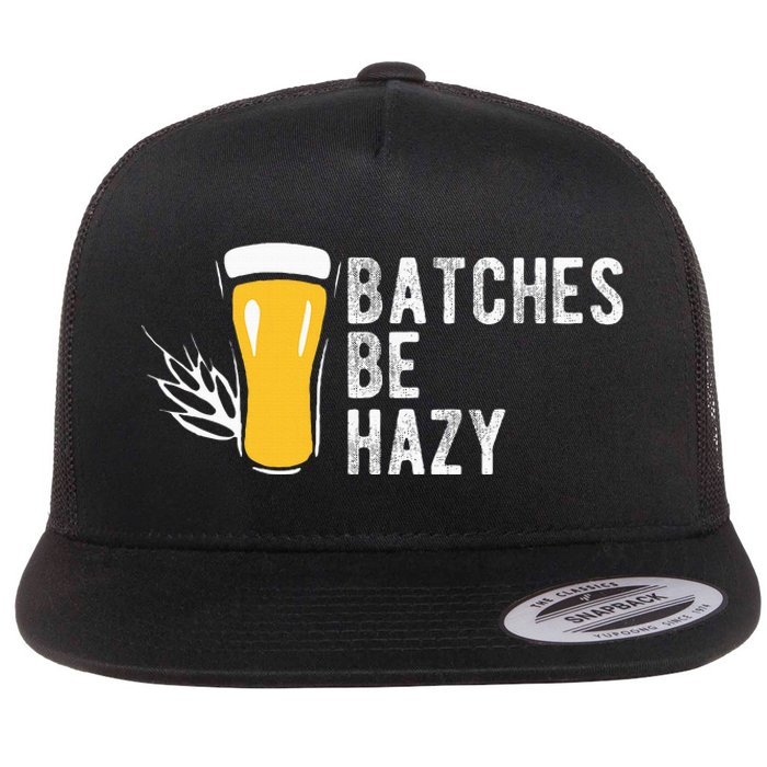 Craft Beer Design Gift Batches Be Hazy For Home Brewing Flat Bill Trucker Hat