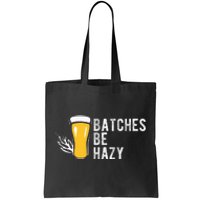 Craft Beer Design Gift Batches Be Hazy For Home Brewing Tote Bag