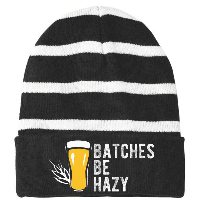 Craft Beer Design Gift Batches Be Hazy For Home Brewing Striped Beanie with Solid Band