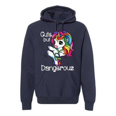 Cute But Dangerous Funny Karate Unicorn Girl Premium Hoodie