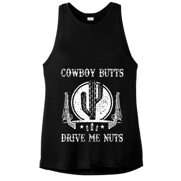 Cowboy Butts Drive Me Nuts Vintage Funny Sexy Cowboys Memes Ladies PosiCharge Tri-Blend Wicking Tank