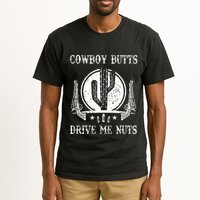 Cowboy Butts Drive Me Nuts Vintage Funny Sexy Cowboys Memes Tall T-Shirt