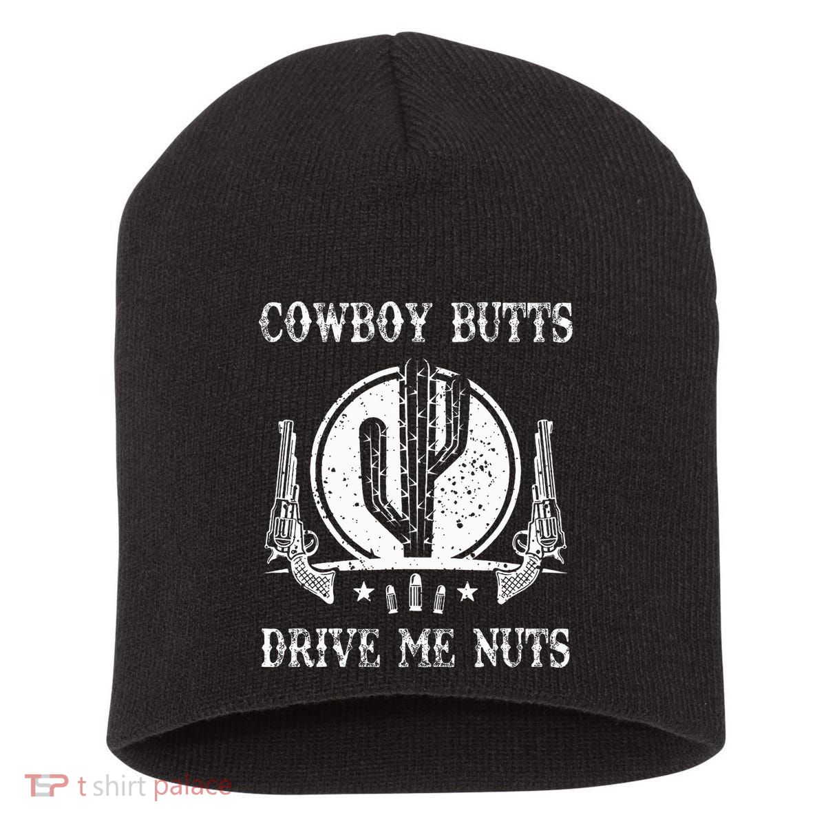Cowboy Butts Drive Me Nuts Vintage Funny Sexy Cowboys Memes Short Acrylic Beanie