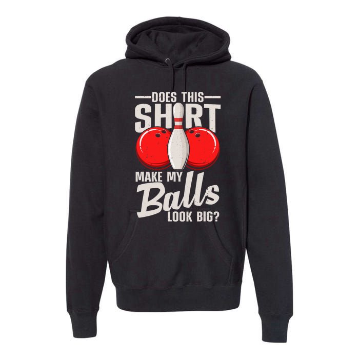 Cool Bowling Design For Bowling Ball Sport Bowler Premium Hoodie