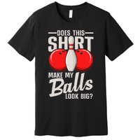 Cool Bowling Design For Bowling Ball Sport Bowler Premium T-Shirt