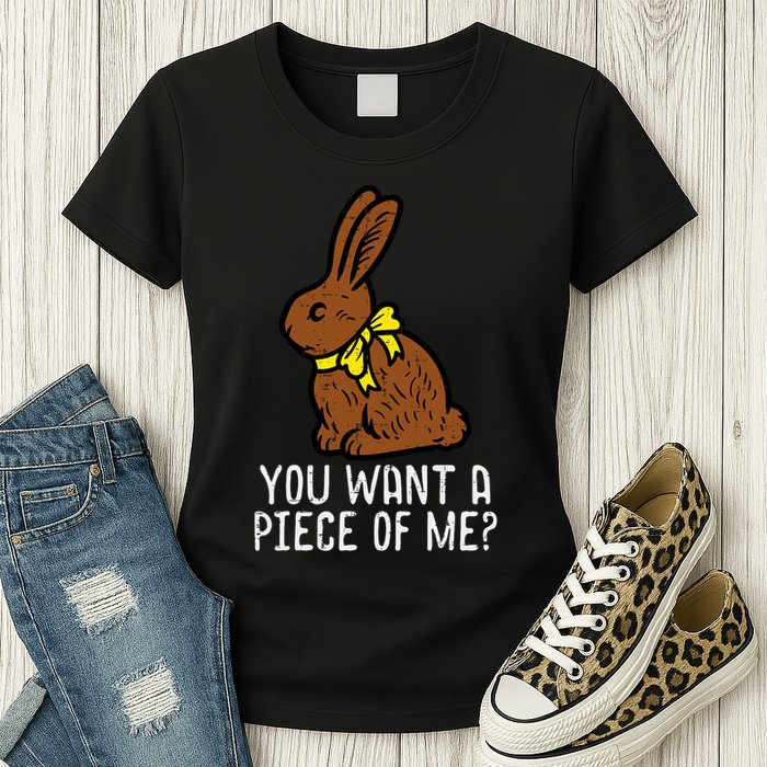 Chocolate Bunny Do You Want Piece Of Me Funny Easter Rabbit Women's T-Shirt