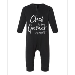 Chef By Day Gamer By Night Funny Gift Infant Fleece One Piece