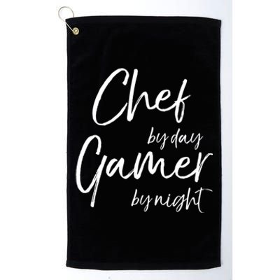 Chef By Day Gamer By Night Funny Gift Platinum Collection Golf Towel