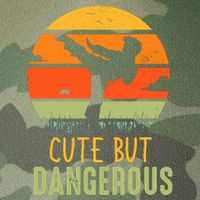 Cute But Dangerous Karate Student Trainee Karateka Master Legacy Tie Dye Trucker Hat
