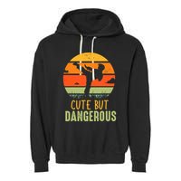 Cute But Dangerous Karate Student Trainee Karateka Master Garment-Dyed Fleece Hoodie