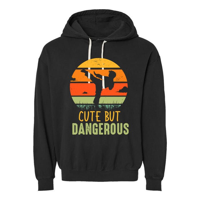 Cute But Dangerous Karate Student Trainee Karateka Master Garment-Dyed Fleece Hoodie