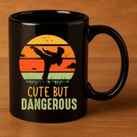 Cute But Dangerous Karate Student Trainee Karateka Master 11oz C Handle Ceramic Mug