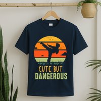 Cute But Dangerous Karate Student Trainee Karateka Master T-Shirt