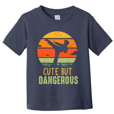 Cute But Dangerous Karate Student Trainee Karateka Master Toddler T-Shirt