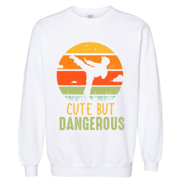 Cute But Dangerous Karate Student Trainee Karateka Master Garment-Dyed Sweatshirt