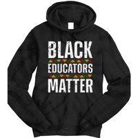 Cool Black Educators Matter Design For  Black Lover Tie Dye Hoodie