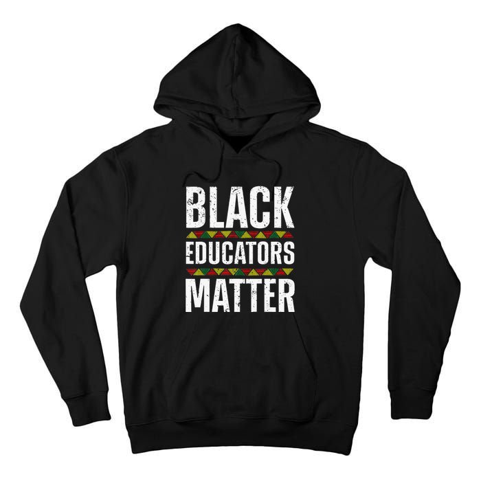 Cool Black Educators Matter Design For  Black Lover Tall Hoodie