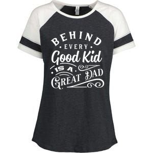 Cool Behind Every Good Child Is A Great Dad Enza Ladies Jersey Colorblock Tee