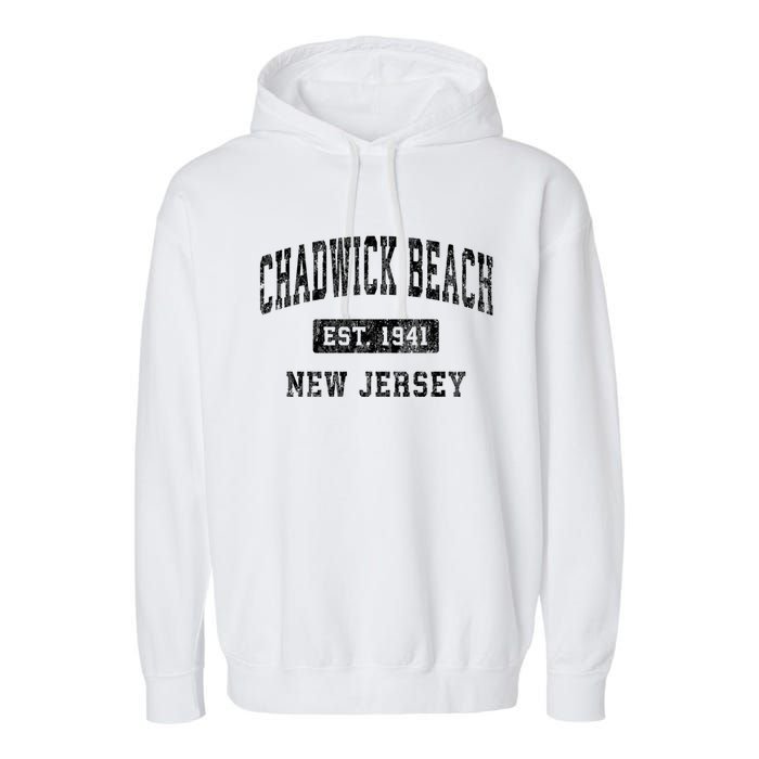 Chadwick Beach Est 1941 New Jersey Nj Vintage Established Sports Garment-Dyed Fleece Hoodie