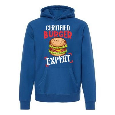 Certified Burger Expert Bbq Meat Eater Grilling Gift Cute Gift Premium Hoodie