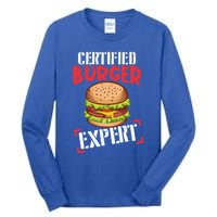 Certified Burger Expert Bbq Meat Eater Grilling Gift Cute Gift Tall Long Sleeve T-Shirt