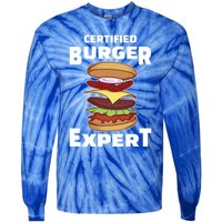 Certified Burger Expert Meat Eater Barbecue Cute Gift Tie-Dye Long Sleeve Shirt