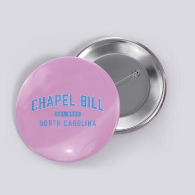 Chapel Bill Est 2025 Button