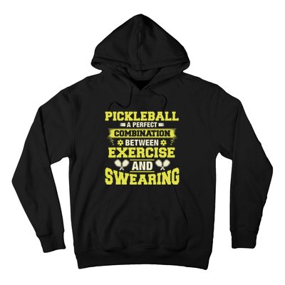 Combination Between Exercise & Swearing Pickleball Hoodie