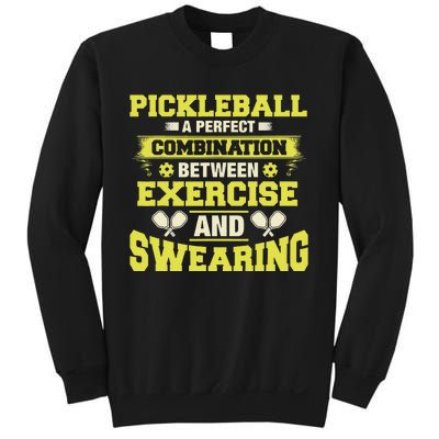 Combination Between Exercise & Swearing Pickleball Sweatshirt