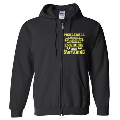 Combination Between Exercise & Swearing Pickleball Full Zip Hoodie