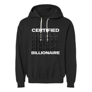 Certified Billionaire Entrepreneur Motivation For Success Garment-Dyed Fleece Hoodie