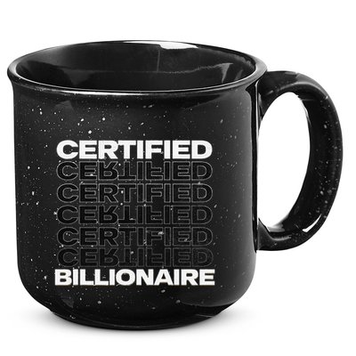 Certified Billionaire Entrepreneur Motivation For Success 15oz Campfire Ceramic Mug