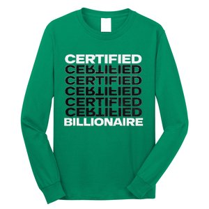 Certified Billionaire Entrepreneur Motivation For Success Long Sleeve Shirt