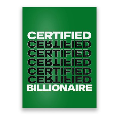 Certified Billionaire Entrepreneur Motivation For Success Poster