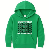 Certified Billionaire Entrepreneur Motivation For Success Kids Hoodie