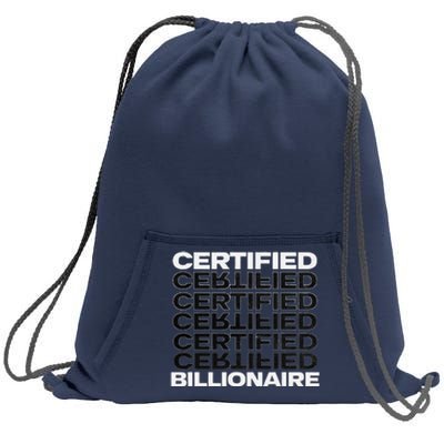 Certified Billionaire Entrepreneur Motivation For Success Sweatshirt Cinch Pack Bag